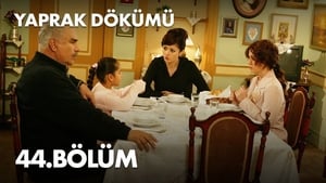 Yaprak Dökümü 2. évad Ep.44 44. epizód