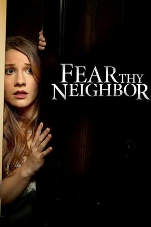 Fear Thy Neighbor 3. évad (2016-03-30) poszter