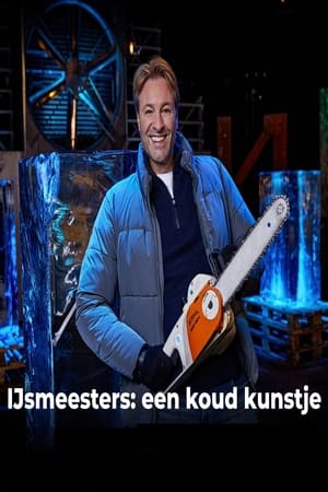 IJsmeesters: een koud kunstje poszter