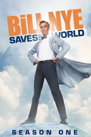 Bill Nye Saves the World 1. évad (2017-04-21) poszter