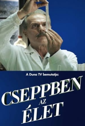 Cseppben az élet