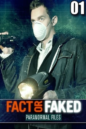 Fact or Faked: Paranormal Files 1. évad (2010-07-15) poszter