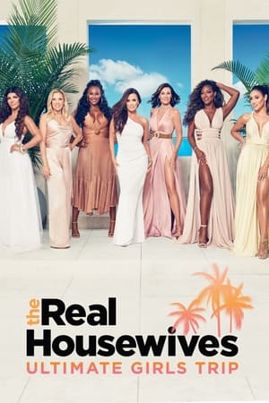 The Real Housewives Ultimate Girls Trip 1. évad (2021-11-15) poszter