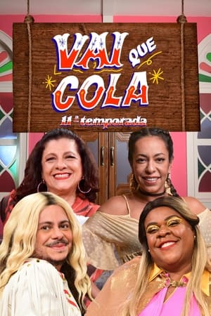 Vai Que Cola 11. évad (2023-09-18) poszter