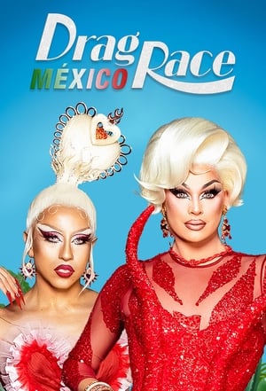 Drag Race México poszter