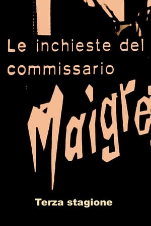 Le inchieste del commissario Maigret 3. évad (1968-05-19) poszter