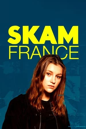 SKAM France 6. évad (2020-04-26) poszter