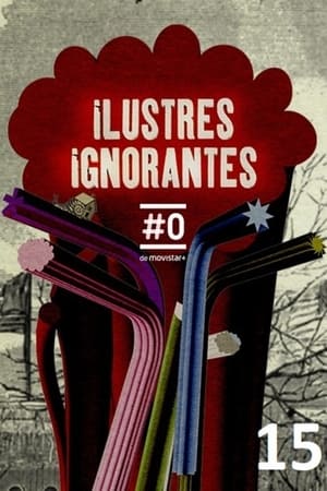 Ilustres Ignorantes 15. évad (2021-09-14) poszter