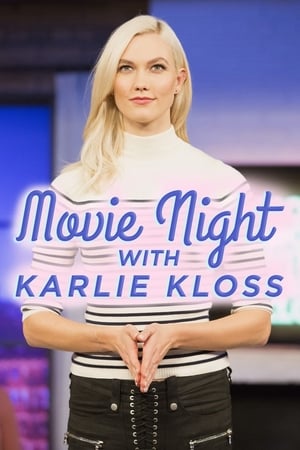 Movie Night with Karlie Kloss 1. évad (2017-12-28) poszter