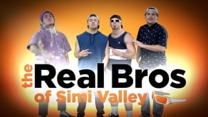 The Real Bros of Simi Valley kép