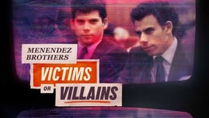 Menendez Brothers: Victims or Villains kép