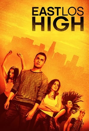 East Los High 4. évad (2016-07-15) poszter