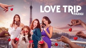 Love Trip: Paris kép