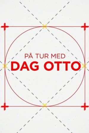 På tur med Dag Otto 1. évad (2014-02-24) poszter