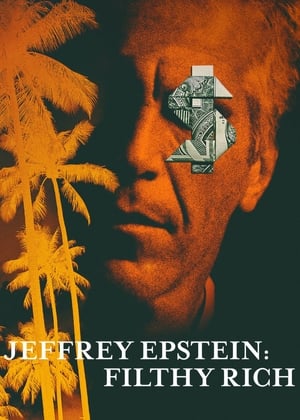 Hatalom és perverzió: A Jeffrey Epstein-sztori poszter