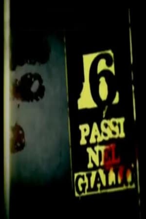 6 passi nel giallo 1. évad (2012-02-22) poszter