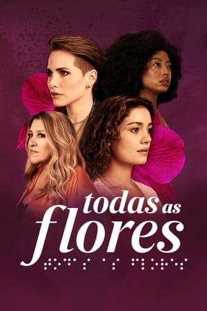 Todas as Flores poszter