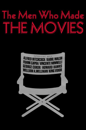 The Men Who Made the Movies 1. évad (1973-11-04) poszter