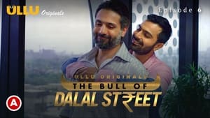 The Bull Of Dalal Street 1. évad Ep.6 6. epizód