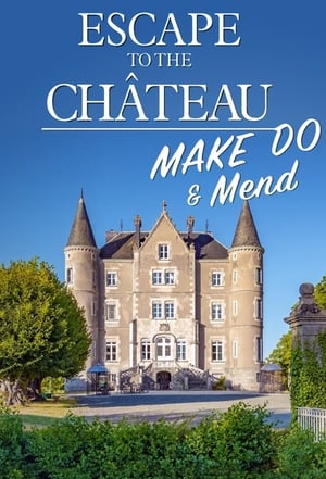 Escape to the Chateau: Make Do & Mend poszter