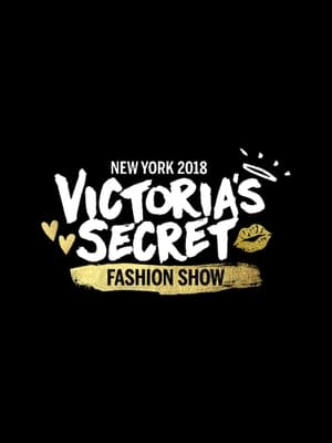 Victoria's Secret Fashion Show 19. évad (2018-12-02) poszter