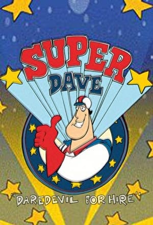 Super Dave: Daredevil for Hire poszter