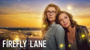 Firefly Lane - Szentjánosbogár lányok kép