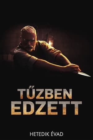 Tűzben edzett 7. évad (2019-10-09) poszter