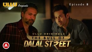 The Bull Of Dalal Street 1. évad Ep.8 8. epizód