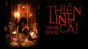 Thiên Linh Cái: Chuyện Chưa Kể kép