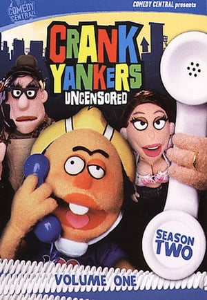 Crank Yankers 2. évad (2003-03-04) poszter