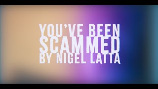 You've Been Scammed By Nigel Latta előzetes