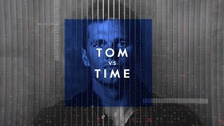 Tom vs. Time előzetes