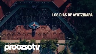 Los días de Ayotzinapa előzetes