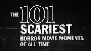 The 101 Scariest Horror Movie Moments of All Time előzetes