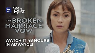 The Broken Marriage Vow előzetes