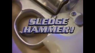 Sledge Hammer! előzetes