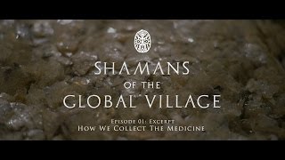 Shamans of the Global Village előzetes