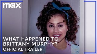 Mi történt, Brittany Murphy? előzetes