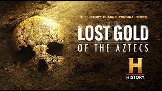 Lost Gold of the Aztecs előzetes