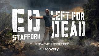 Ed Stafford: Left For Dead előzetes