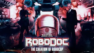 RoboDoc: The Creation of RoboCop előzetes