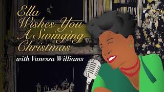 Ella Wishes You a Swinging Christmas with Vanessa Williams előzetes