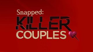 Snapped: Killer Couples előzetes